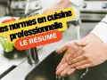 Les normes en cuisine professionnelle : le résumé. Respecter les règles d'hygiène, c'est essentiel pour toutes les classes énergétiques de la restauration.