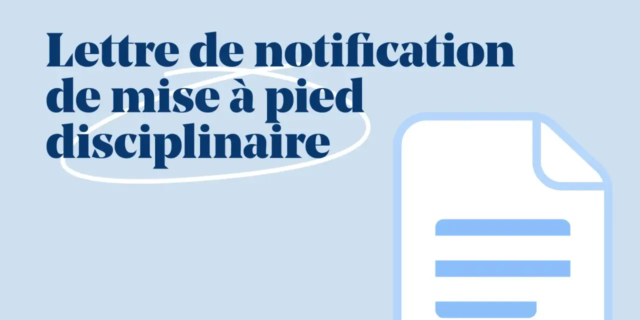 Lettre de notification de mise à pied disciplinaire. Un document symbolise une décision importante.