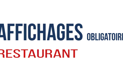 Affichages obligatoires restaurant : le guide gratuit à télécharger pour votre établissement.