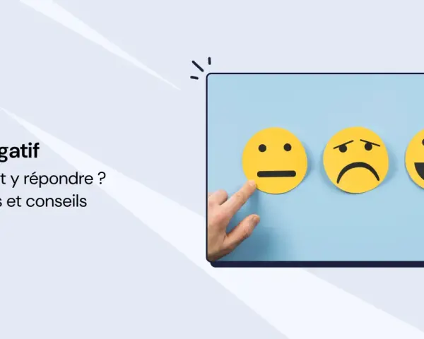 Un doigt pointe un smiley neutre à côté d'un triste et d'un joyeux. Le texte "Avis négatif" suggère comment gérer les retours clients.