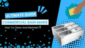 Guide ultime pour nettoyer et entretenir votre bain marie commercial. Un bain marie propre assure une meilleure conservation des aliments.